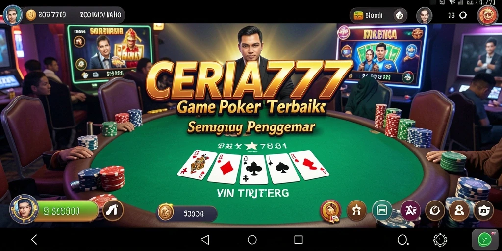Tampilan menarik dari gameplay Poker CERIA777 yang seru.